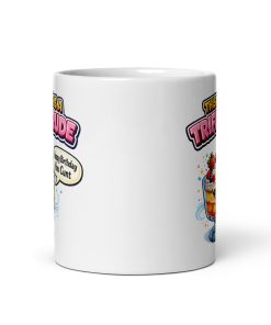 Rude Birthday Mug This Mug Is A Trifle Rude