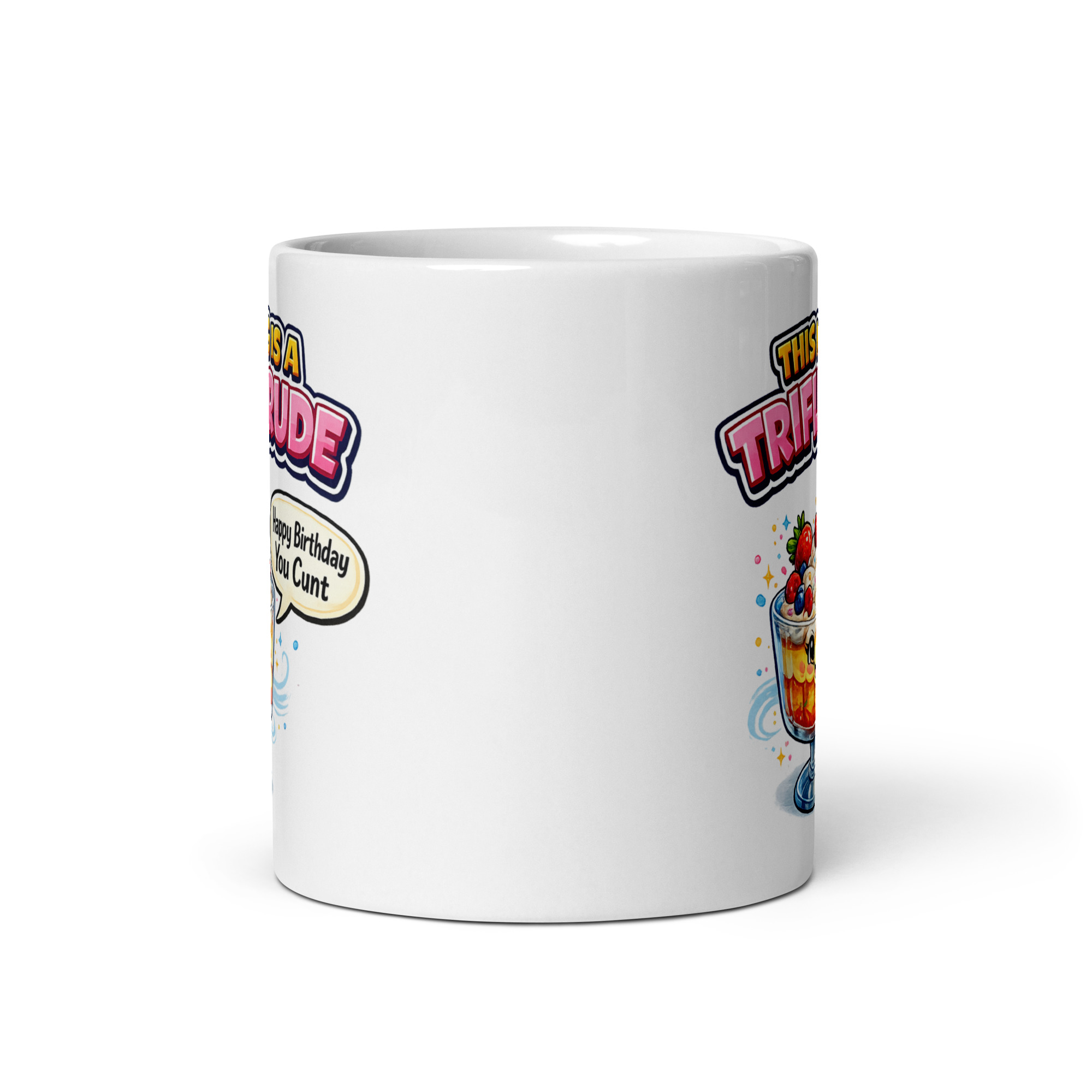 Rude Birthday Mug This Mug Is A Trifle Rude