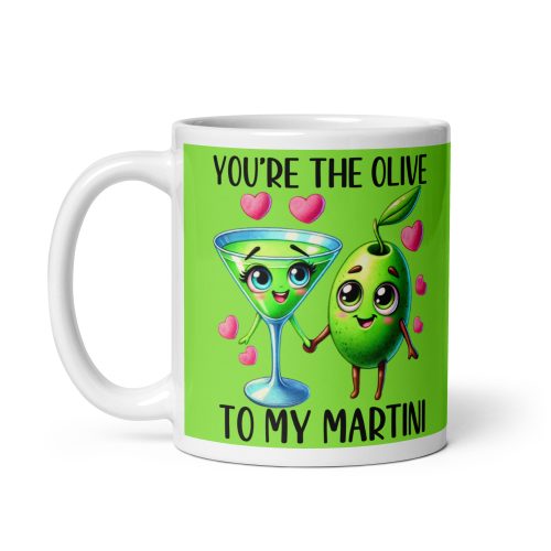 You’re The Olive To My Martini Mug Valentines Gift
