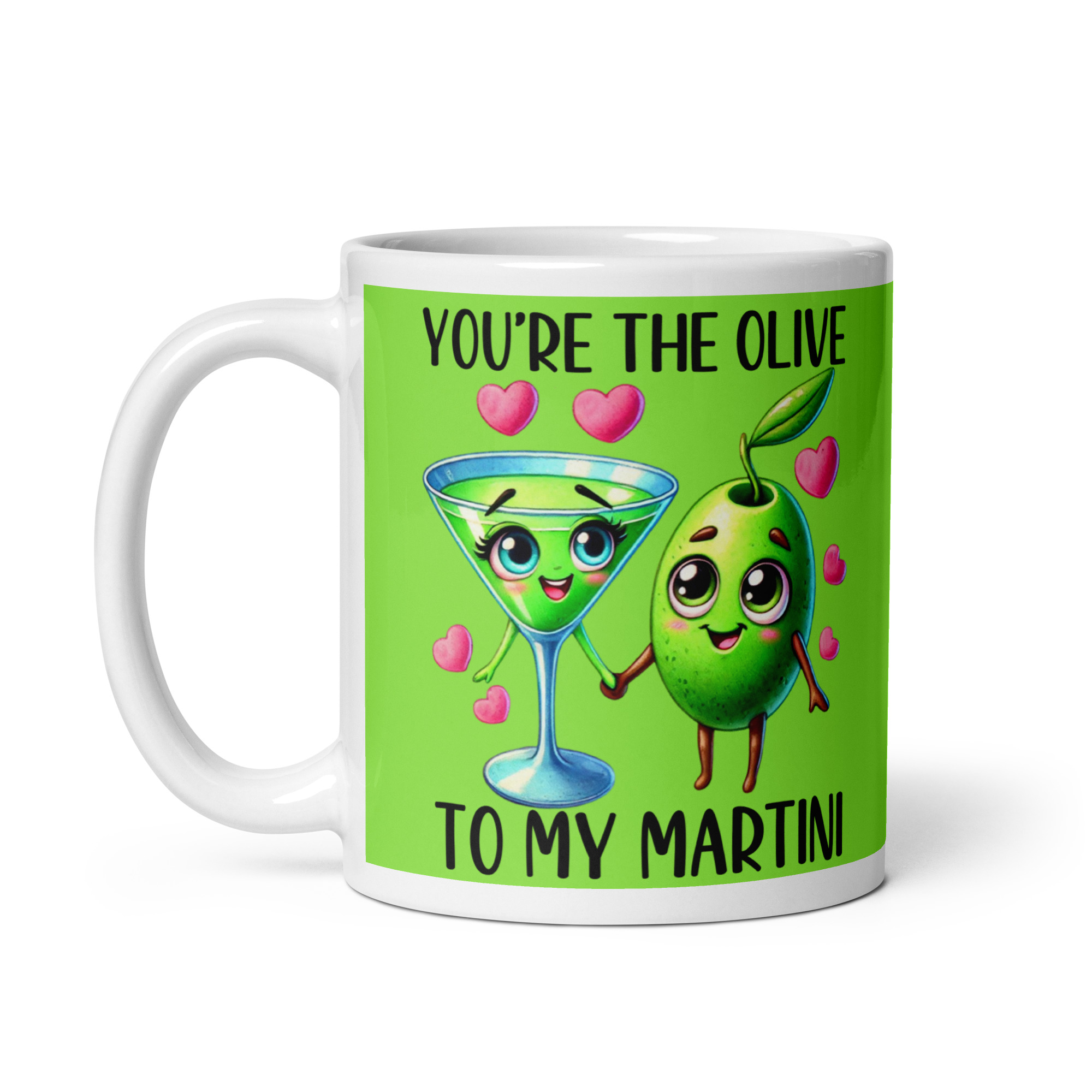 white-glossy-mug-white-11-oz-handle-on-left-695cbf82a911e.jpg You’re The Olive To My Martini Mug Valentines Gift