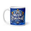 Chelsea FC Mug Blue Is The Colour Since 1905 Mug