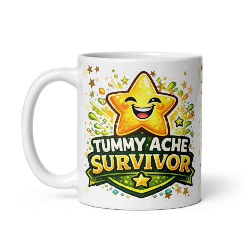Tummy Ache Survivor Mug Gift For Office Heroes