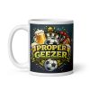 Proper Geezer Mug Present or Gift For Proper Geezers