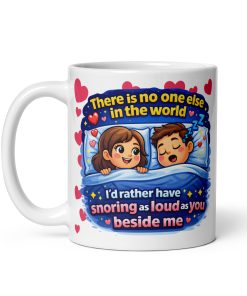 Funny Valentines Mug For Snorers