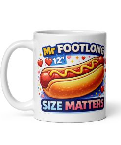 Mr Footlong Funny Hot Dog Valentine Gift Mug