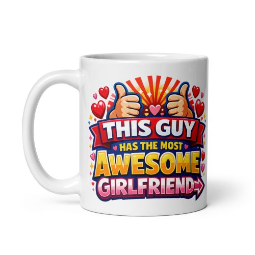 Awesome Girlfriend Funny Valentines Gift Mug