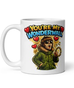 You’re My Wonderwall Mug Liam Valentine Mug