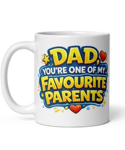 Dad You Are One Of My Favourite Parents Mug Fathers Day