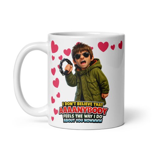 Funny Valentines Mug For Oasis Fans