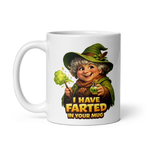 I Have Farted In Your Mug Funny Gift Mug