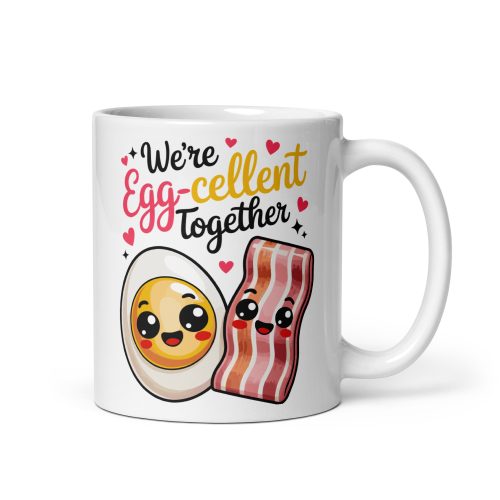 We’re Egg-cellent Together Funny Valentine Mug