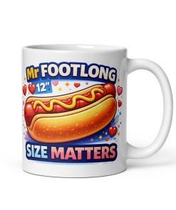 Mr Footlong Funny Hot Dog Valentine Gift Mug