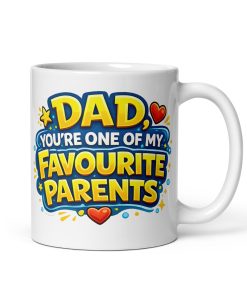 Dad You Are One Of My Favourite Parents Mug Fathers Day