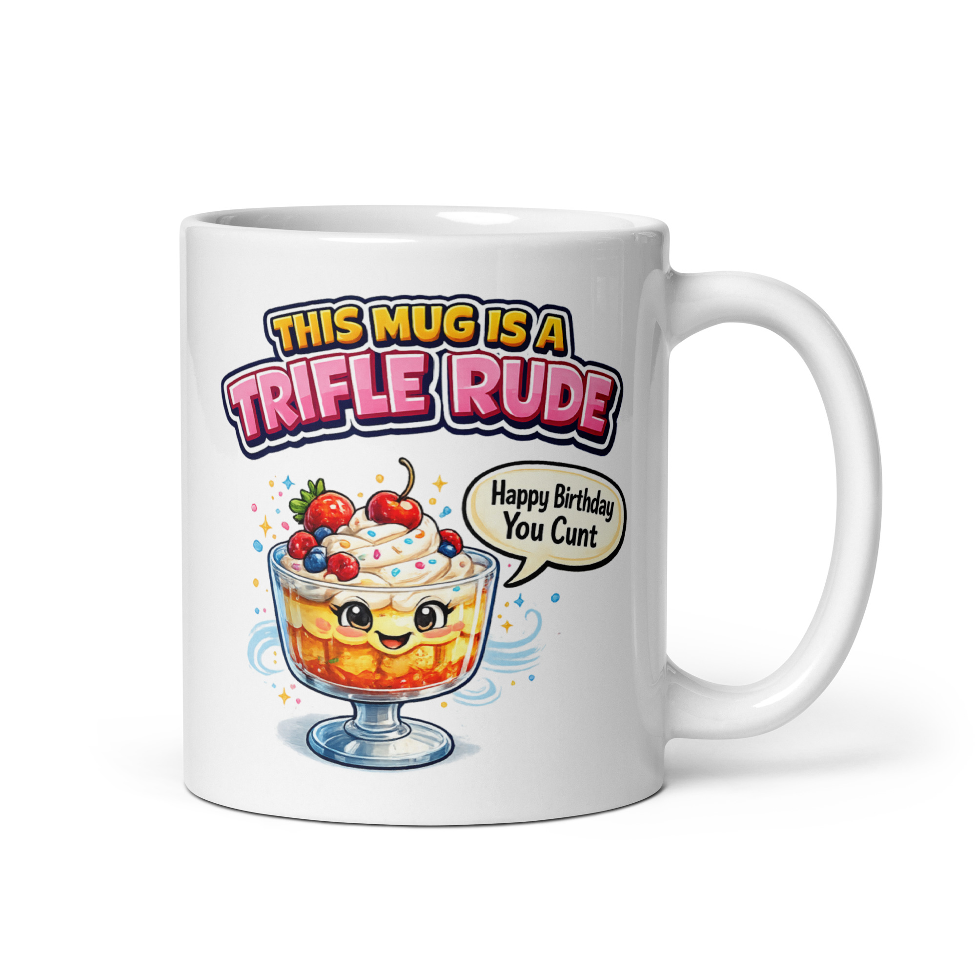 Rude Birthday Mug This Mug Is A Trifle Rude