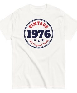 Vintage 1976 All Original Parts T Shirts Gift Idea