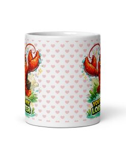 You’re My Lobster Funny Valentine Gift Mug
