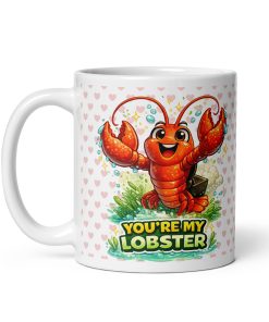 You’re My Lobster Funny Valentine Gift Mug