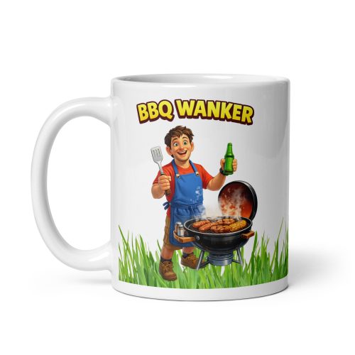 BBQ Wanker Mug – Gift For A Man Who Loves A BBQ