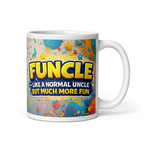 FUNCLE Mug – Perfect Gift Mug For Fun Uncles