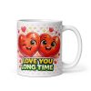 Love You Long Time Funny Valentines Mug