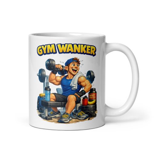 Gym Wanker Mug – Funny Gift For Gym Lovers