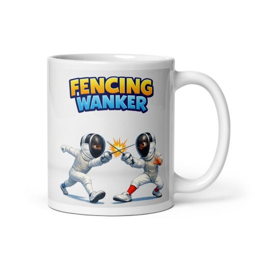 Fencing Wanker Mug – Gift For A Man Who Loves Fencing