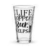 Life Happens Beer Helps Beer Glasses