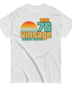 1976 Gifts Real Vintage 1976 Limited Edition T Shirt