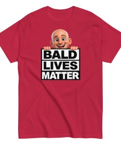 Gifts for bald men - Bald Lives Matter T Shirt