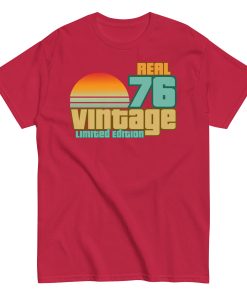 1976 Gifts Real Vintage 1976 Limited Edition T Shirt
