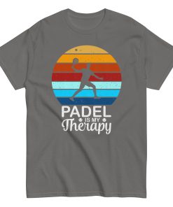 Padel T Shirt – Padel is My Therapy T-Shirt