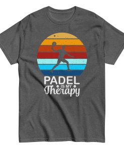 Padel T Shirt – Padel is My Therapy T-Shirt