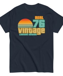 1976 Gifts Real Vintage 1976 Limited Edition T Shirt