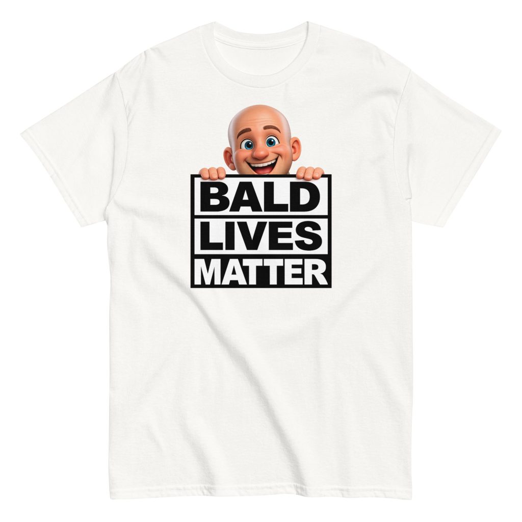 Bald Lives Matter
