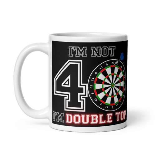 Darts 40th Birthday Mug I’m Double Top Darts Mug