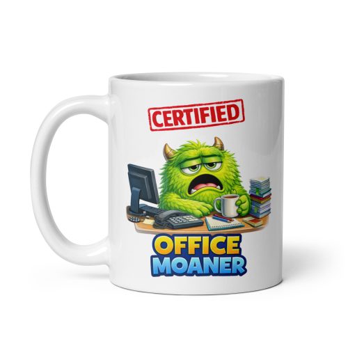 Certified Office Moaner Mug Funny Office Secret Santa Gift