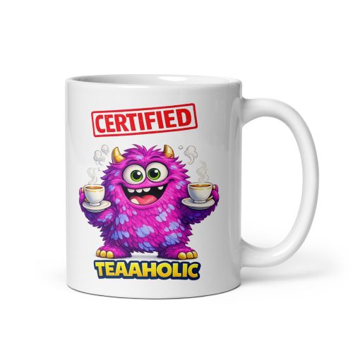 Certified Teaaholic Mug Funny Gift For Tea Drinkers
