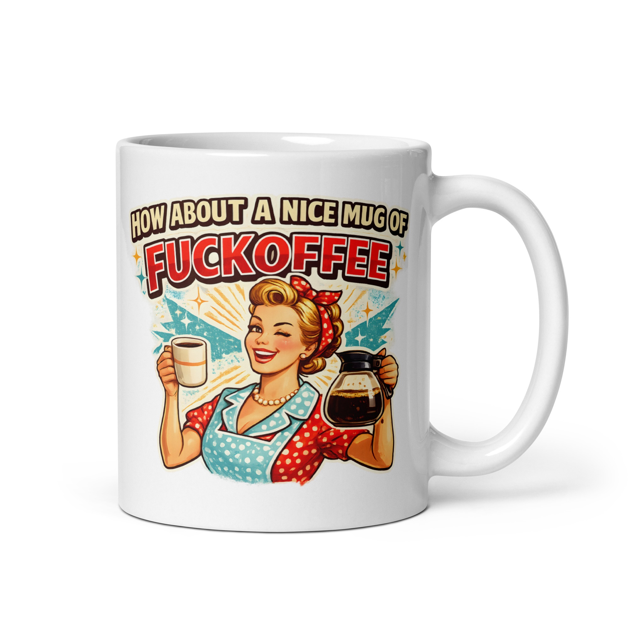 How About A Nice Mug Of Fuckoffee