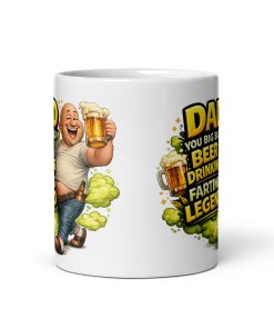 Dad You Big Bald Beer Drinking Farting Legend Mug