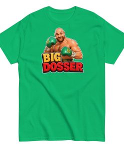 Big Dosser Tyson Fury T-Shirt: Wear the Banter, Be a Champ!