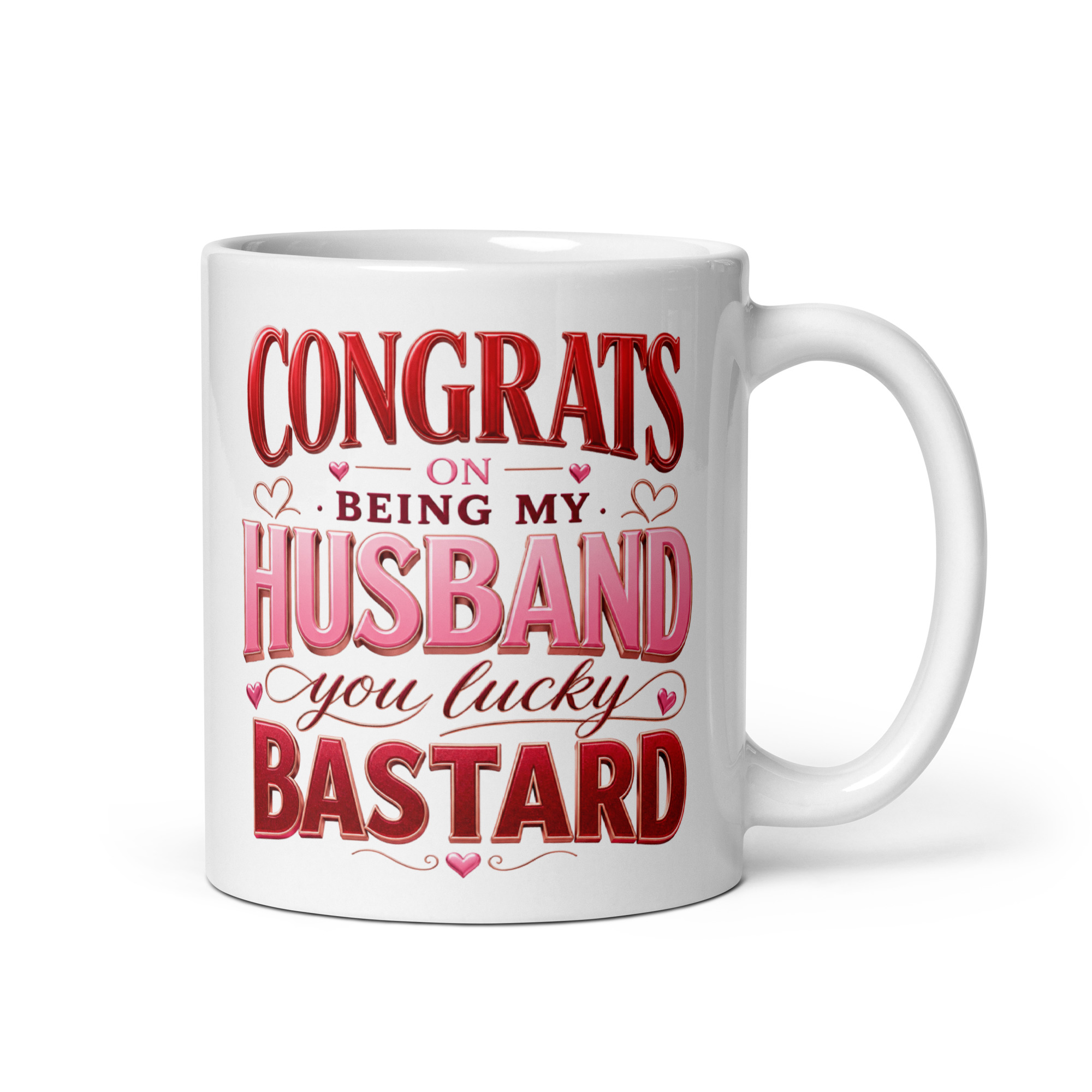 Congrats On Being My Husband You Lucky Bastard Mug Valentines Gift