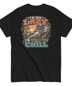 Koala-fied to Chill T-shirt