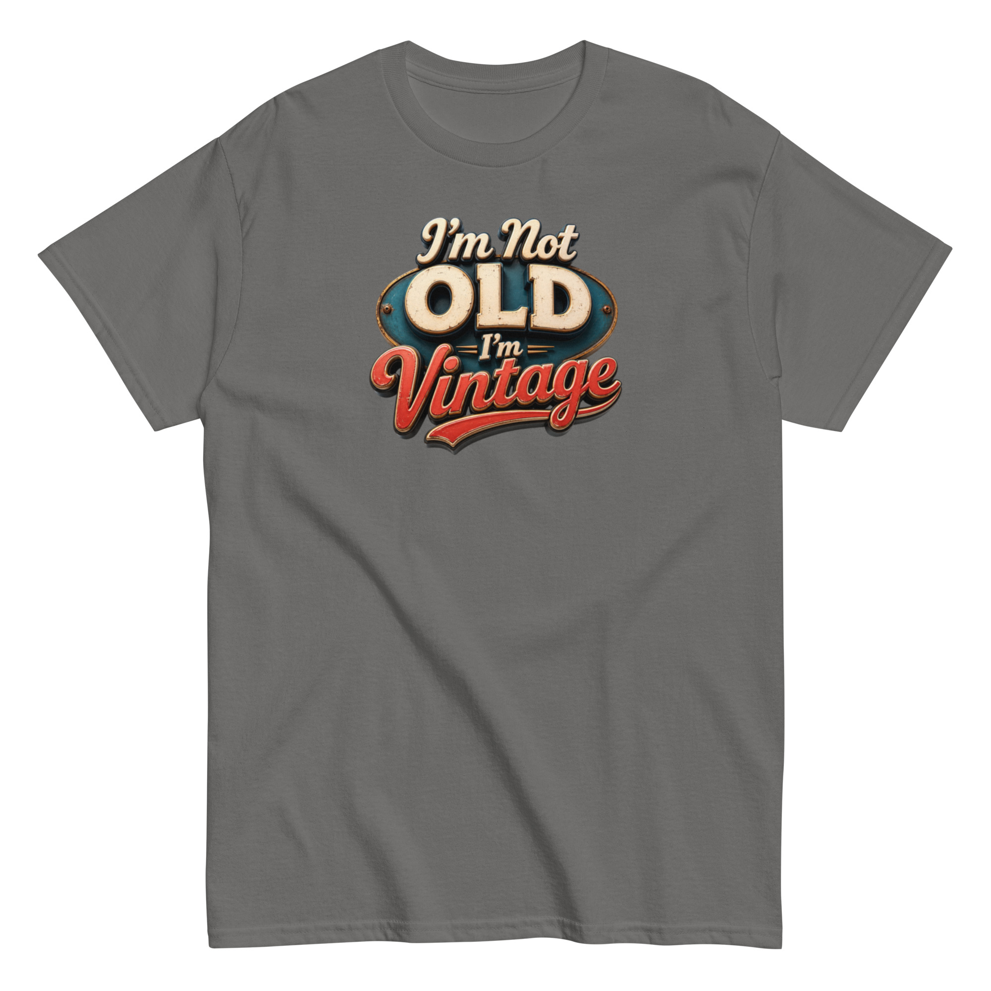 I’m Not Old, I’m Vintage T-shirt a stylish and nostalgic Men’s classic tee