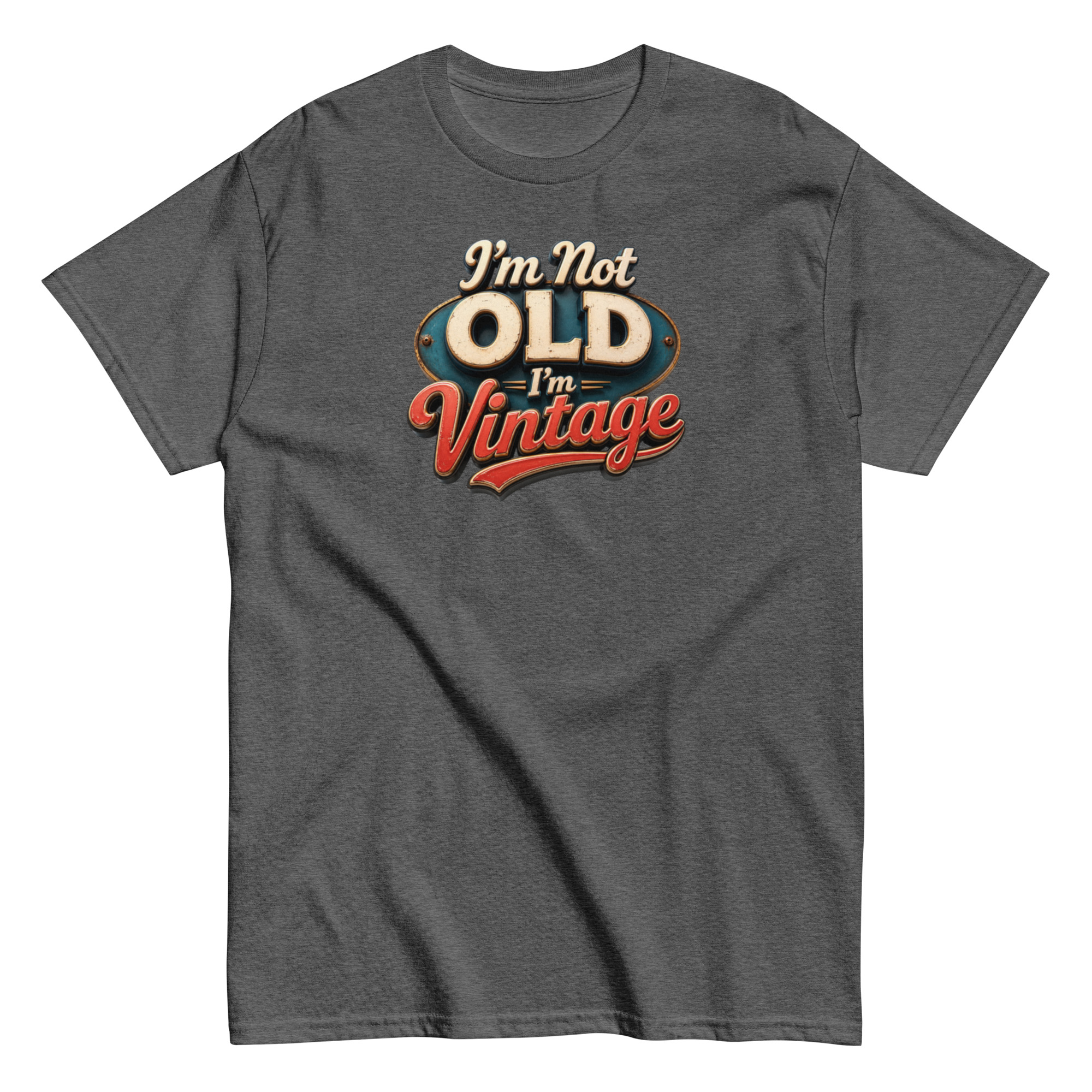 I’m Not Old, I’m Vintage T-shirt a stylish and nostalgic Men’s classic tee