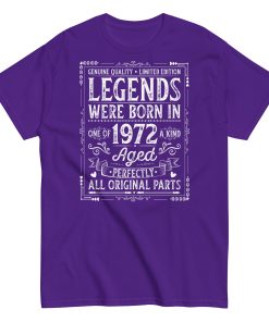 Legends Born in 1972 – All Original Parts Men’s t-shirt