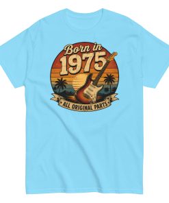 Born in 1975 Guitar All Original Parts Birthday Present T-shirt