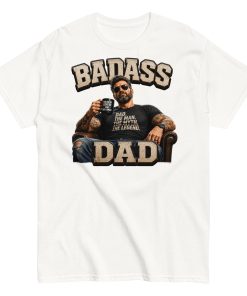 Bad Ass Dad T-shirt Men’s classic tee