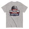 Vote Palpatine 2028 T-shirt Make The Galaxy Great Again Space Wars