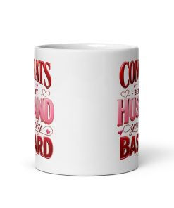 Congrats On Being My Husband You Lucky Bastard Mug Valentines Gift
