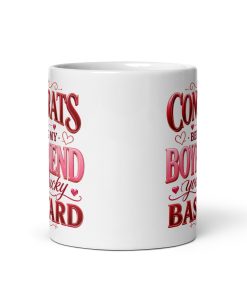 Congrats On Being My Boyfriend You Lucky Bastard Mug Valentine Gift